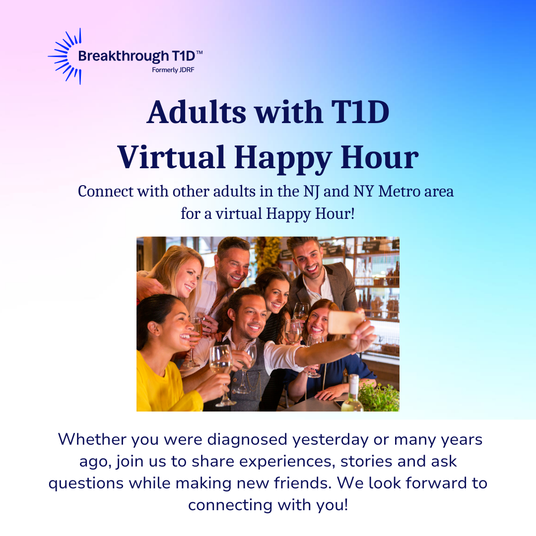 Adults with T1D Virtual Happy Hour