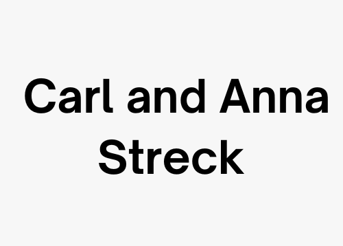 Carl and Anna Streck