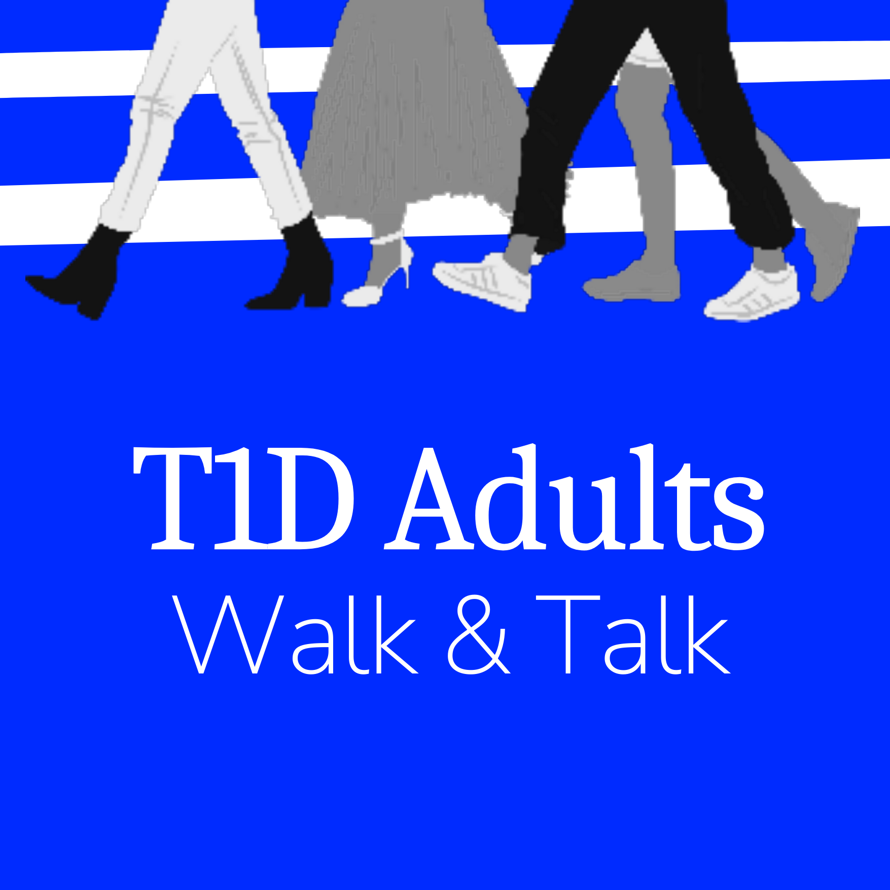 T1D Adults Walk & Talk