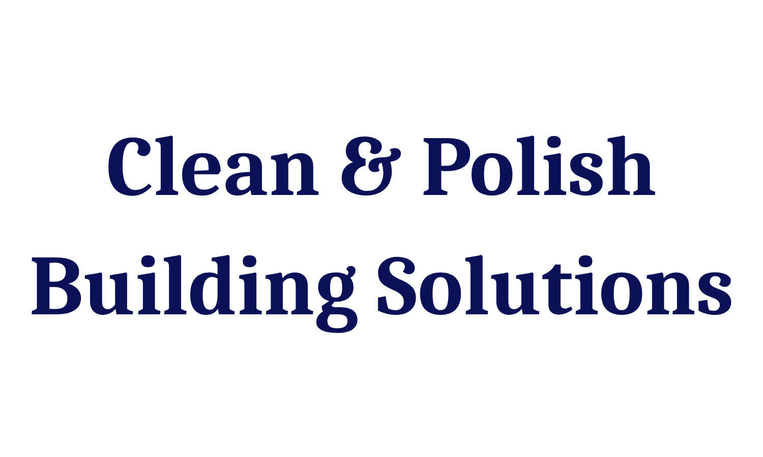 Clean & Polish Building Solutions
