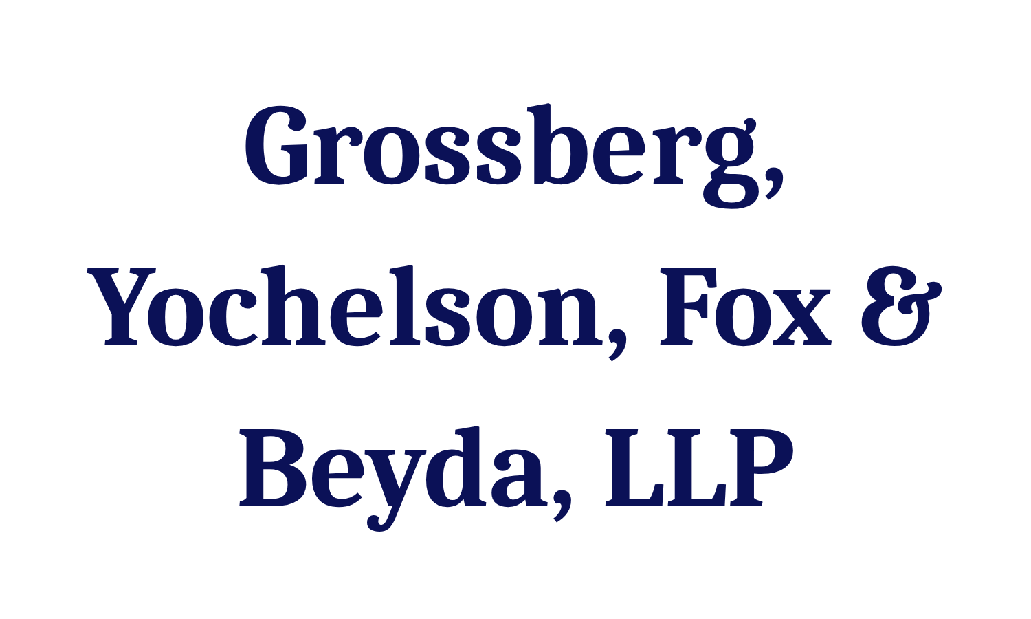 Grossberg, Yochelson, Fox, & Beyda, LLP