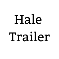 Hale Trailer