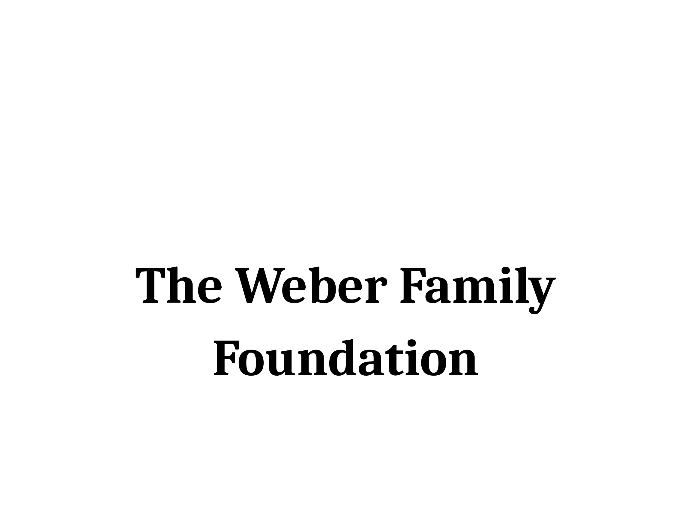 The Weber Family Foundation