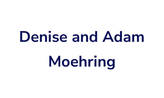 Denise and Adam Moehring