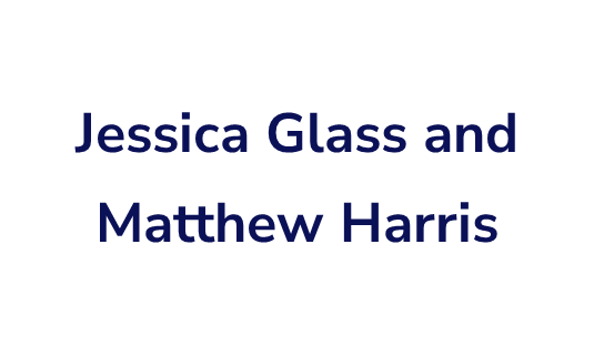 Jessica Glass and Matthew Harris