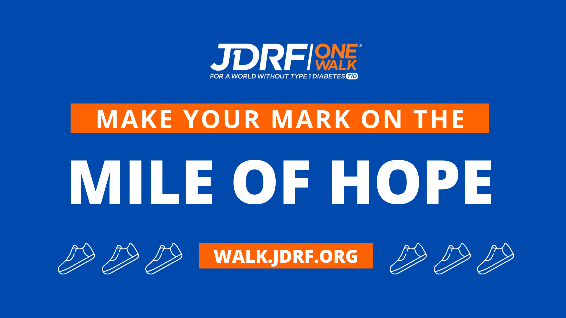 2020 Breakthrough T1D One Walk: Mile of Hope