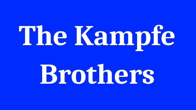 The Kampfe Brothers