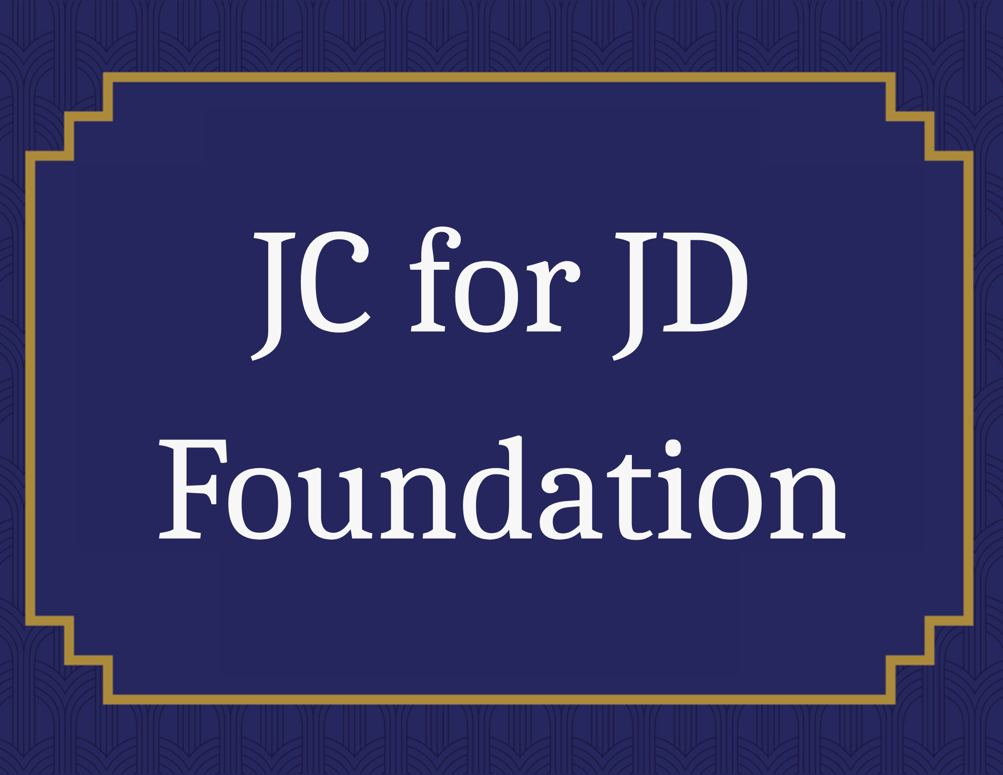 JC for JD Foundation