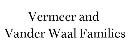 vermeer and Vander Waal Families