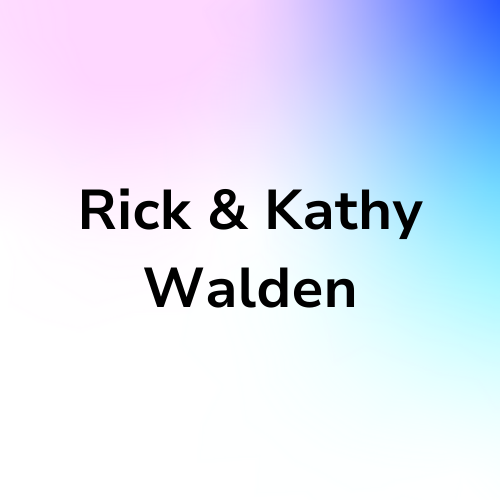 Rick & Kathy Walden