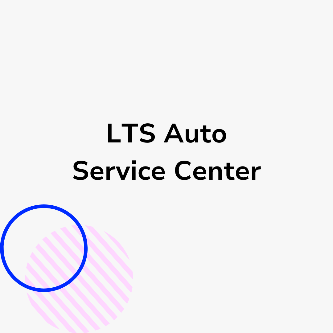 LTS Auto Service Center