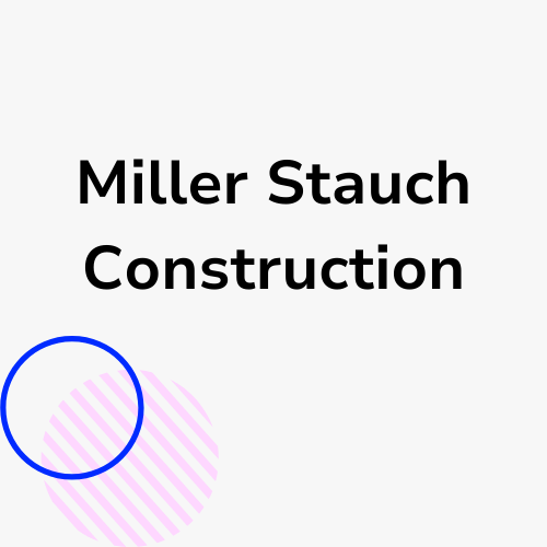 Miller Staunch Construction