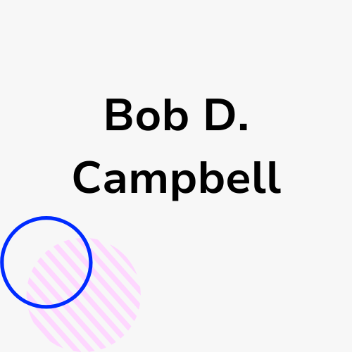 Bob D. Campbell