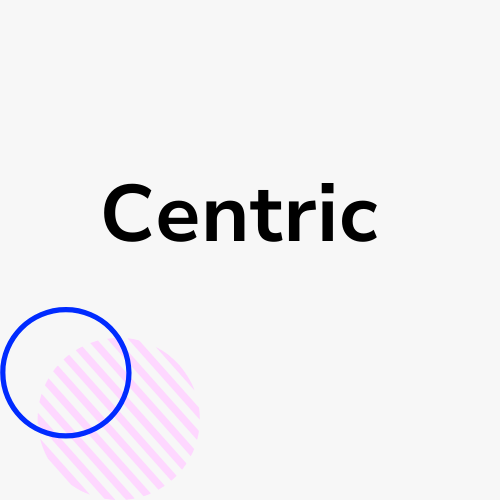 Centric