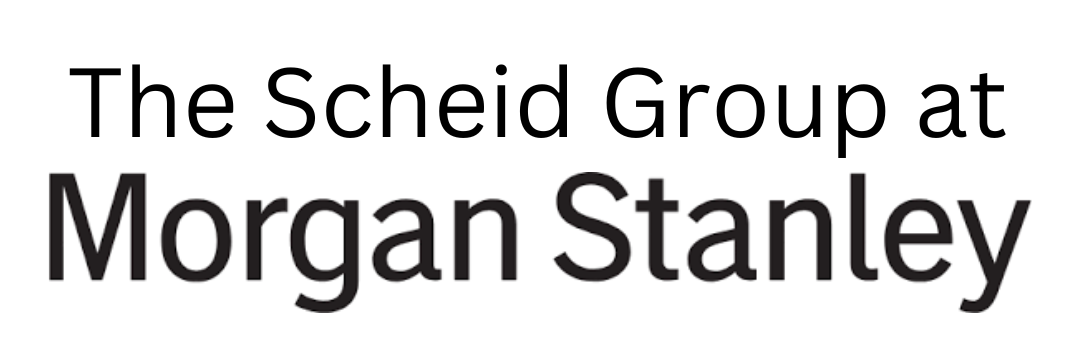 The Scheid Group at Morgan Stanley