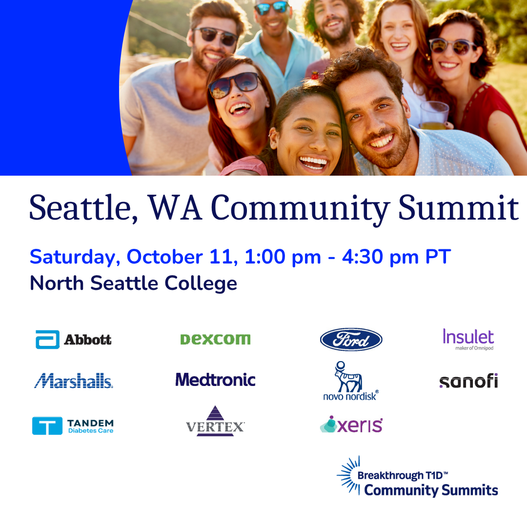 Breakthrough T1D Community Summit – Seattle, WA