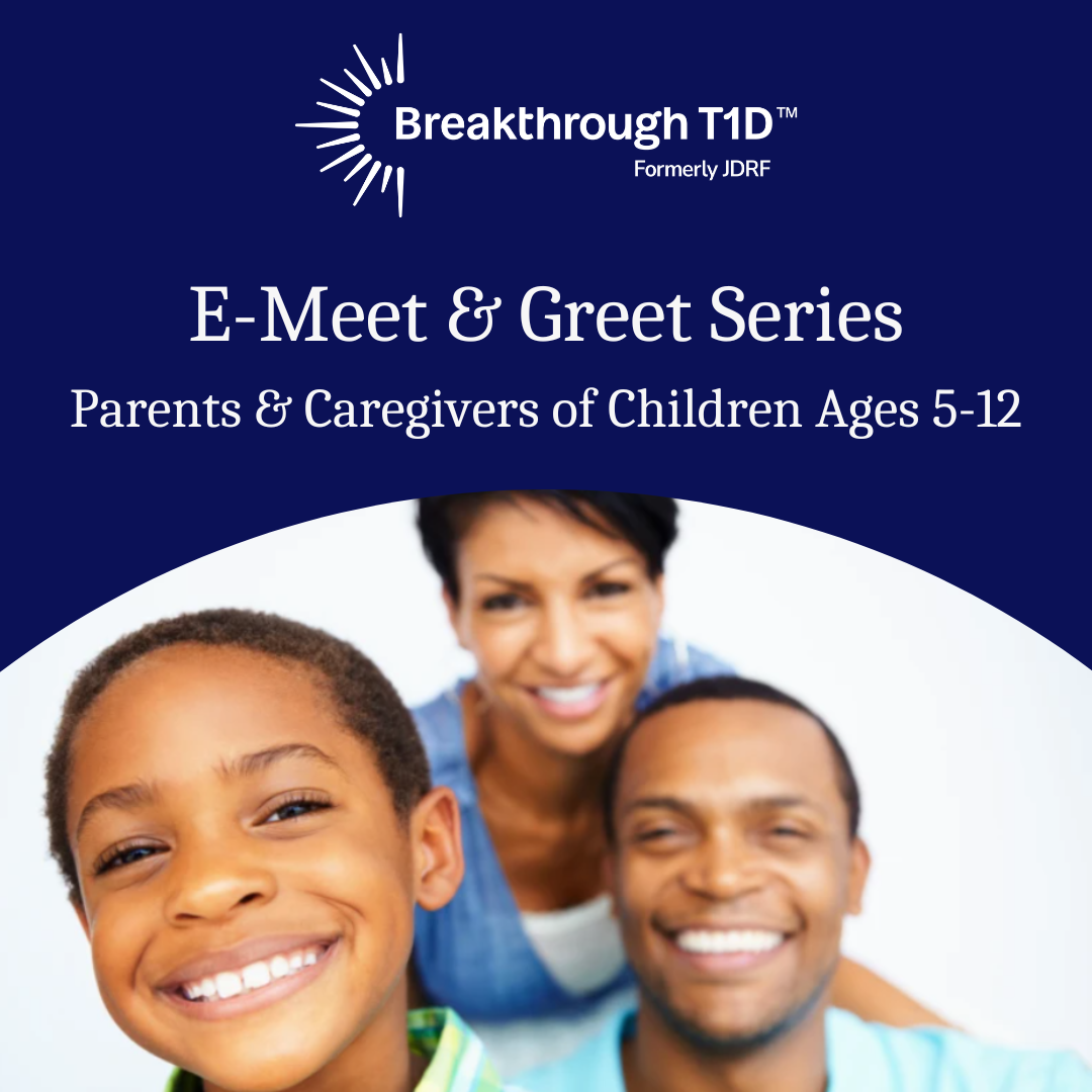 E-Meet & Greet for Families with Children 5 – 12 with T1D