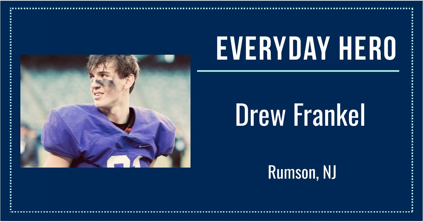 Everyday Hero Award: Meet Drew Frankel
