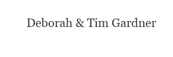 Deborah and Tim Gardner