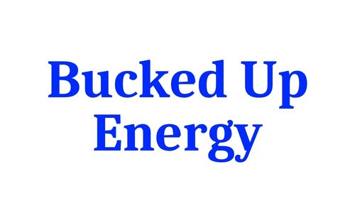 Bucked Up Energy