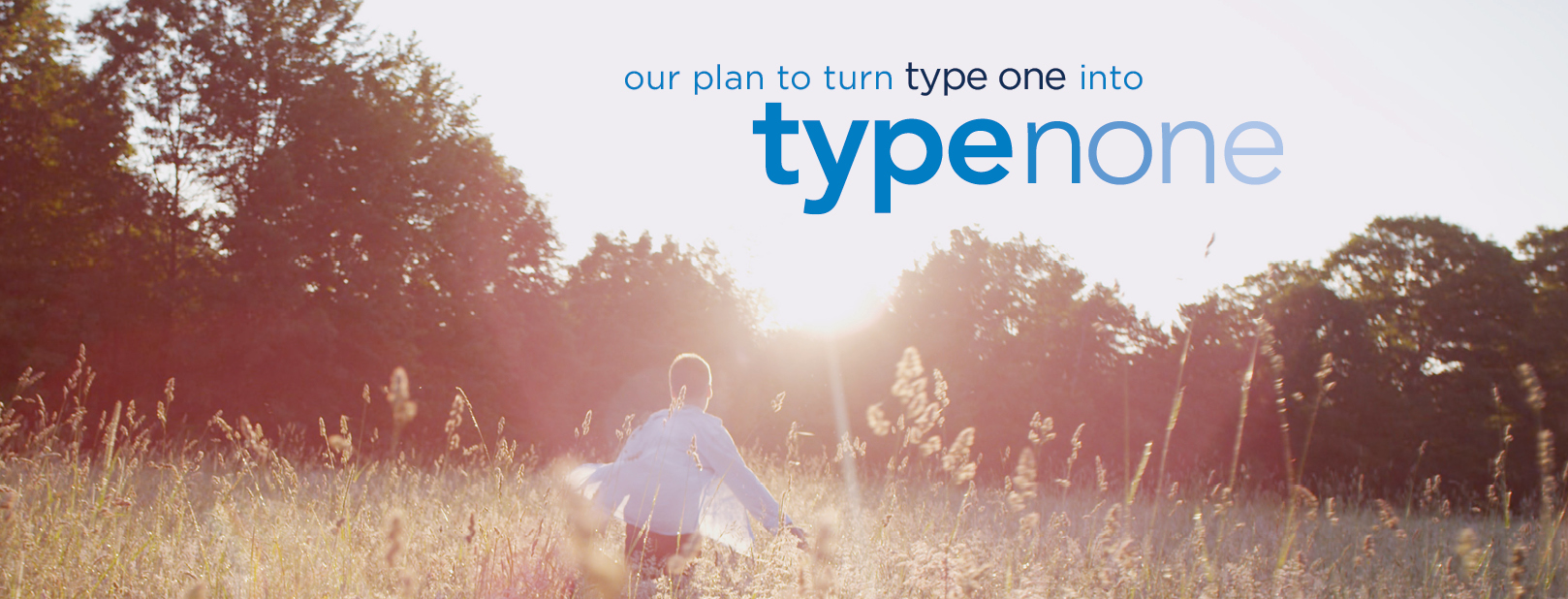 Creating a World Without Type 1 Diabetes