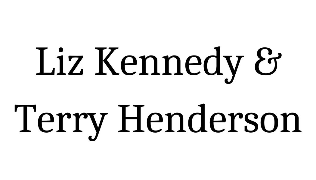 Liz Kennedy & Terry Henderson