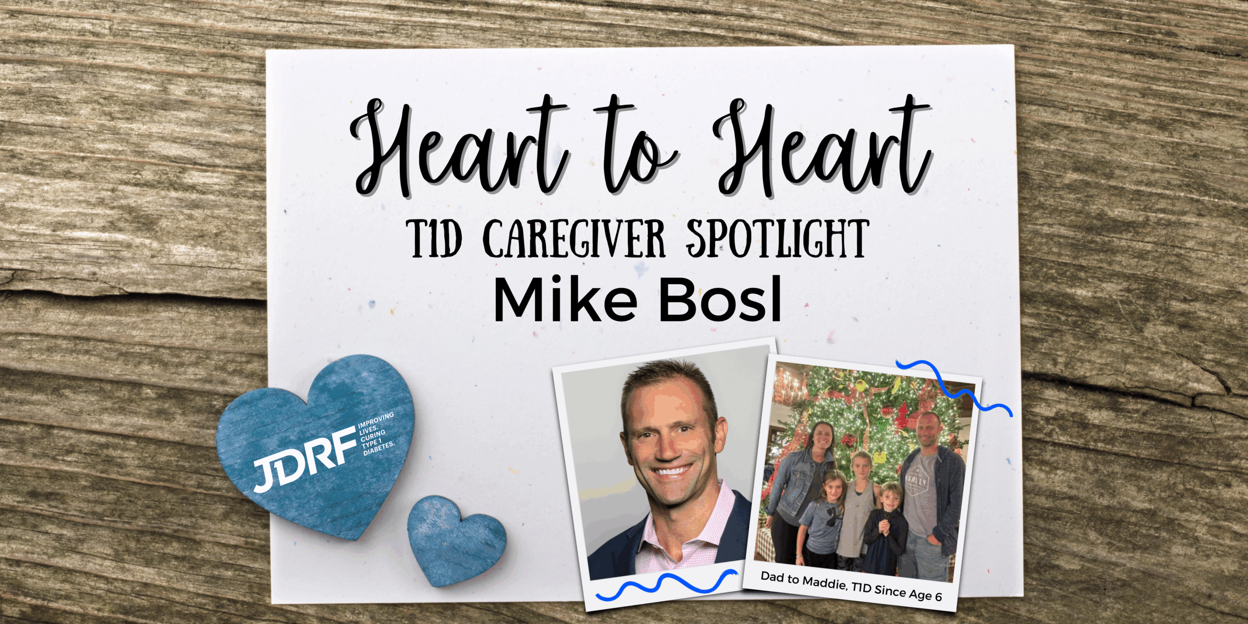 Heart to Heart: T1D Caregiver Spotlight – Mike Bosl