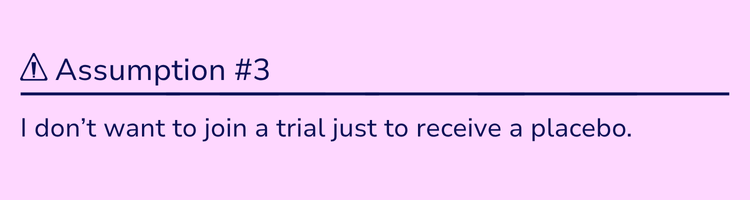Debunking Clinical Trial Assumptions