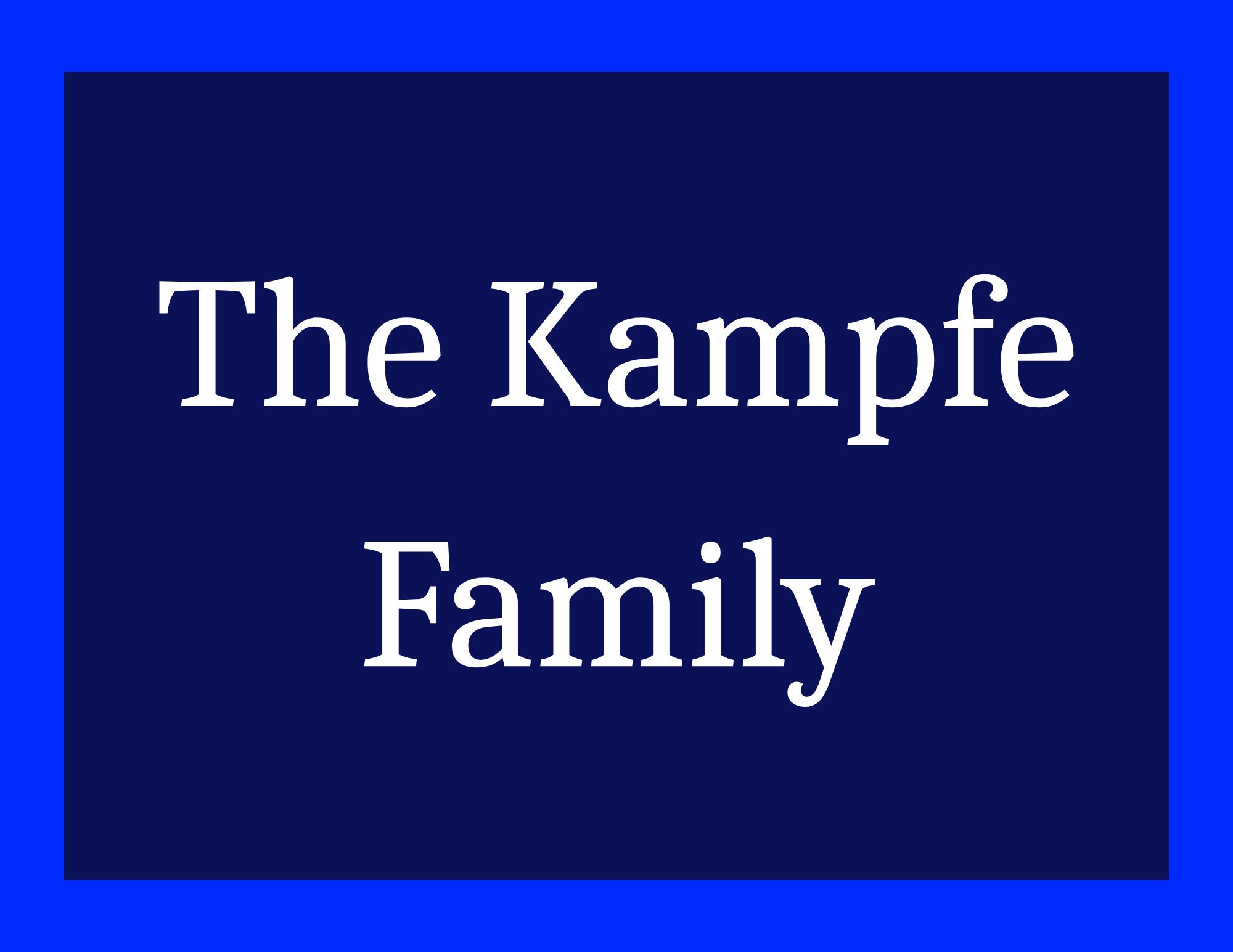 The Kampfe Family
