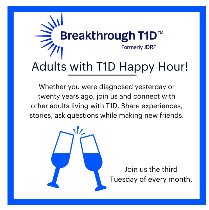 Adults with T1D Happy Hour
