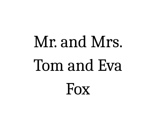 Mr. and Mrs. Tom and Eva Fox