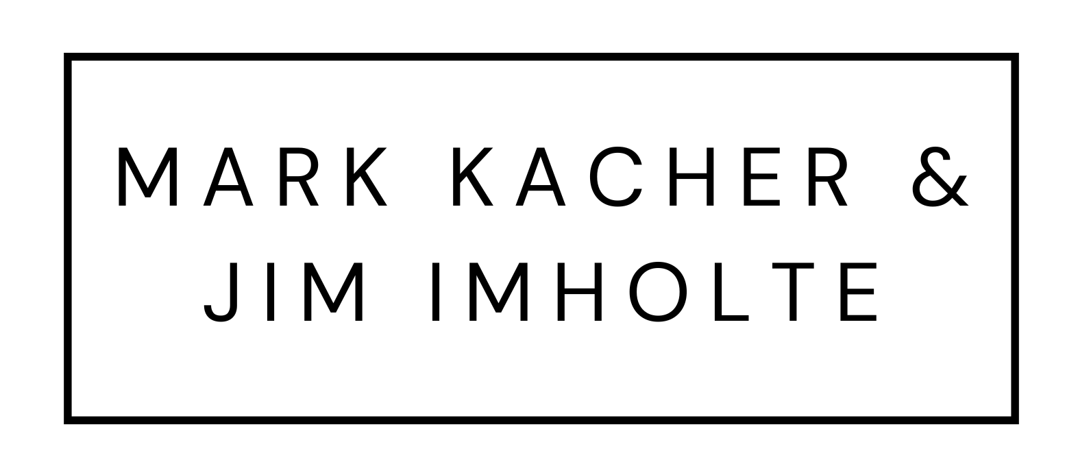 Mark Kacher and Jim Imholte