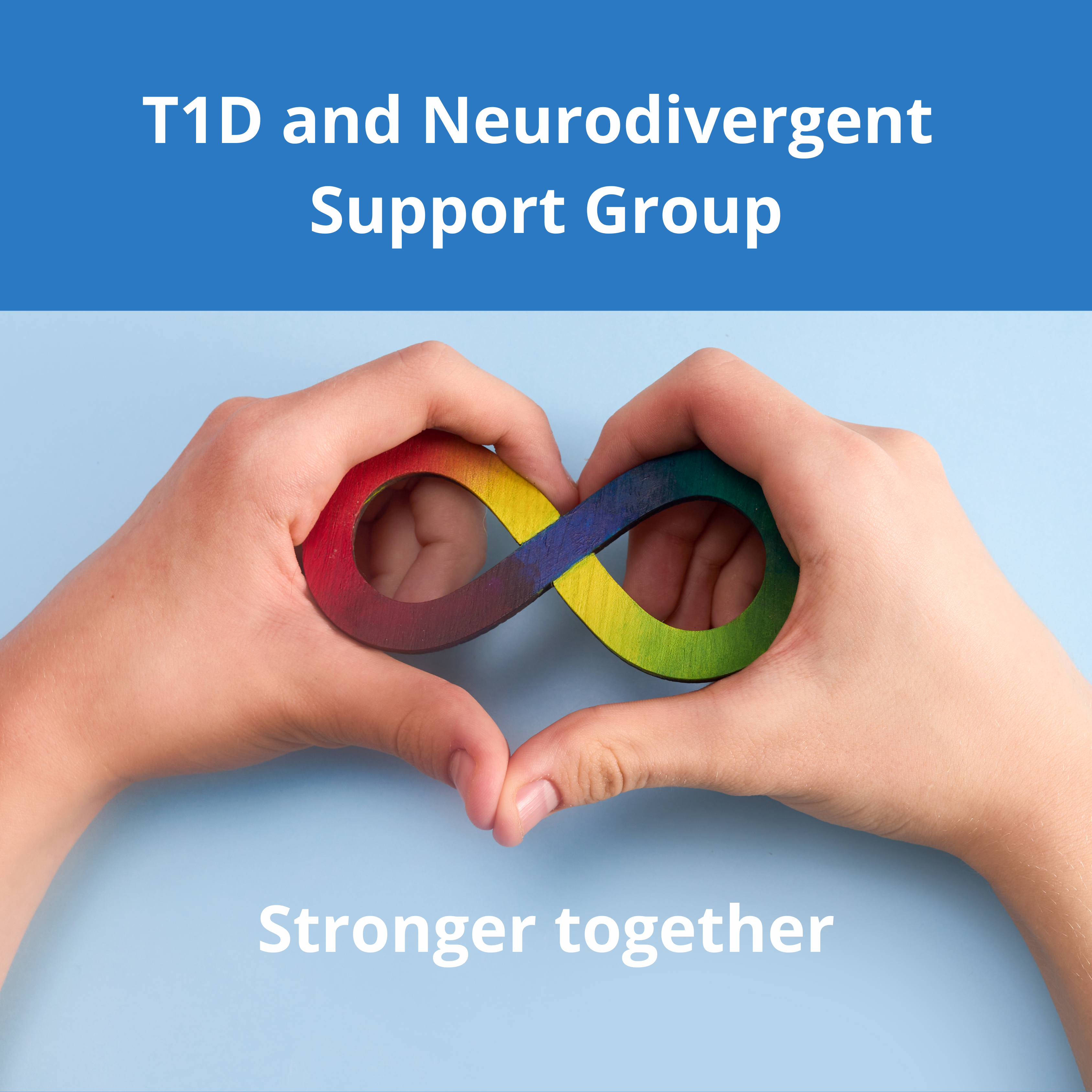T1D and Neurodivergent Support Group (Recurring Monthly)