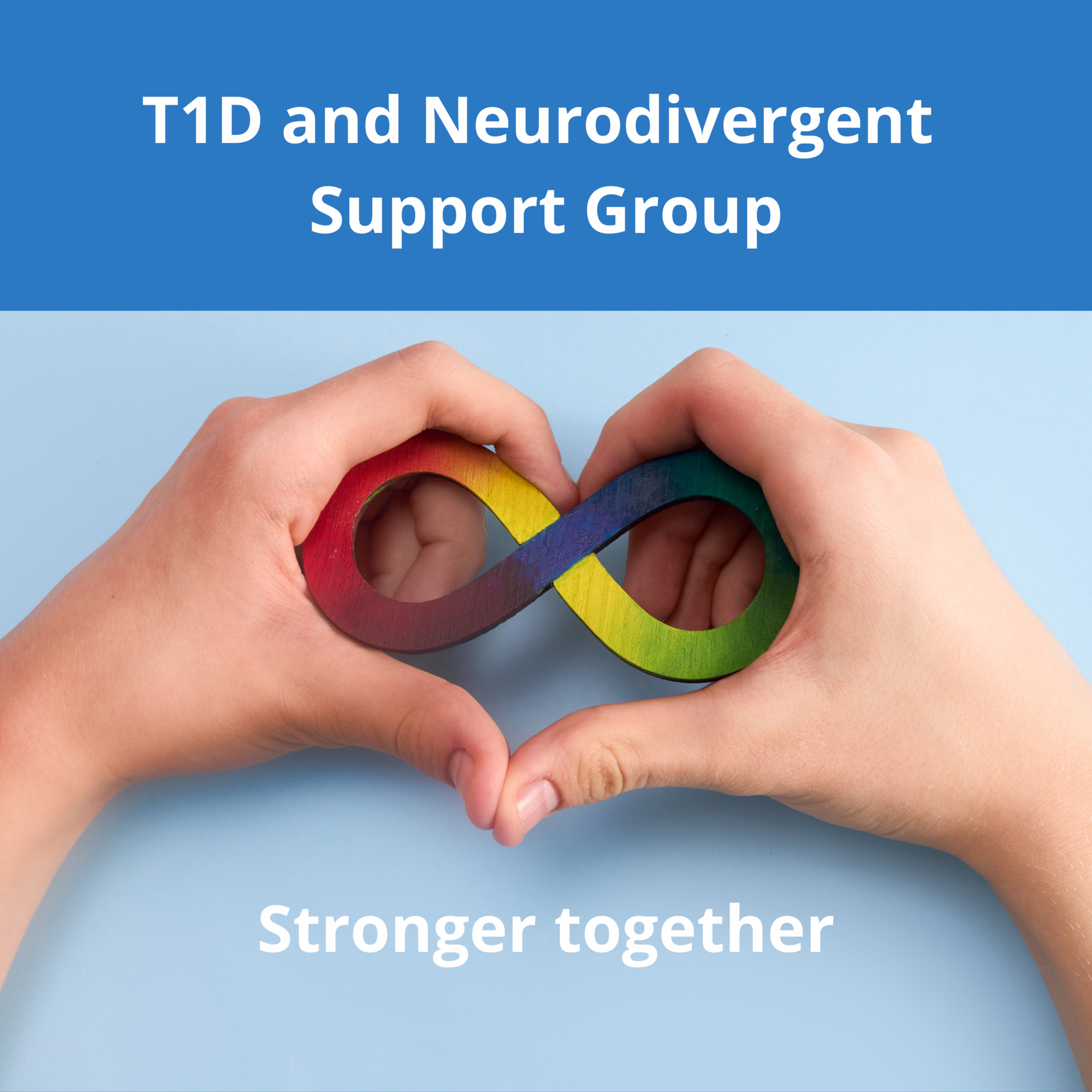 T1D & Neurodivergent Virtual Support Group