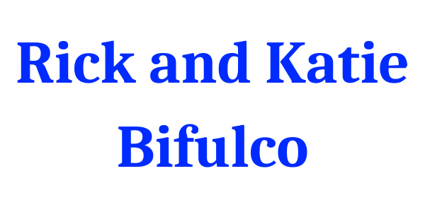 Rick and Katie Bifulco