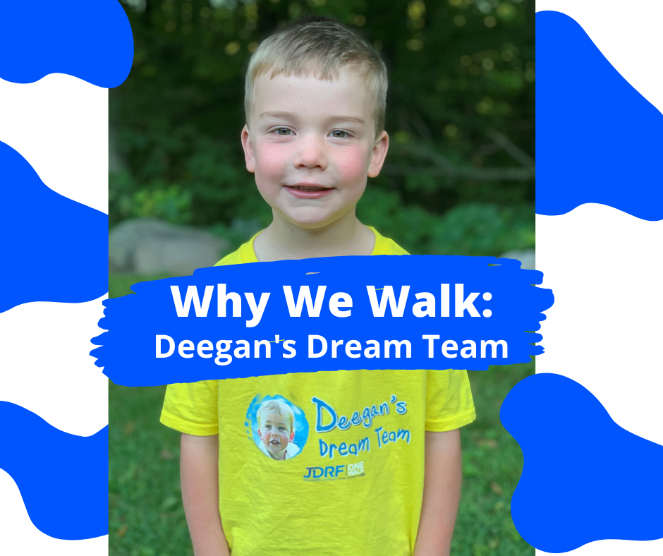 Why We Walk: Deegan’s Dream Team